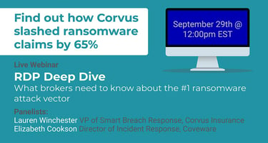 [WEBINAR REPLAY] RDP Deep Dive: What Brokers Need to Know About the #1 Ransomware Attack Vector